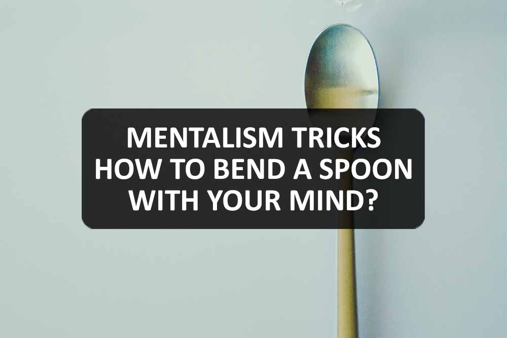 Mentalism Tricks - How to Bend A Spoon with Your Mind
