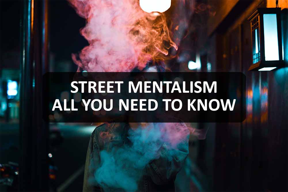 Street Mentalism - All You Need to Know