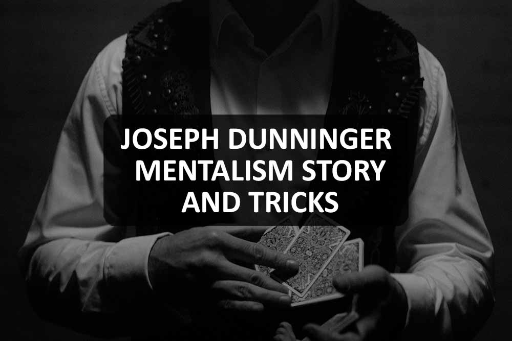 Joseph Dunninger - Mentalism Story and Tricks