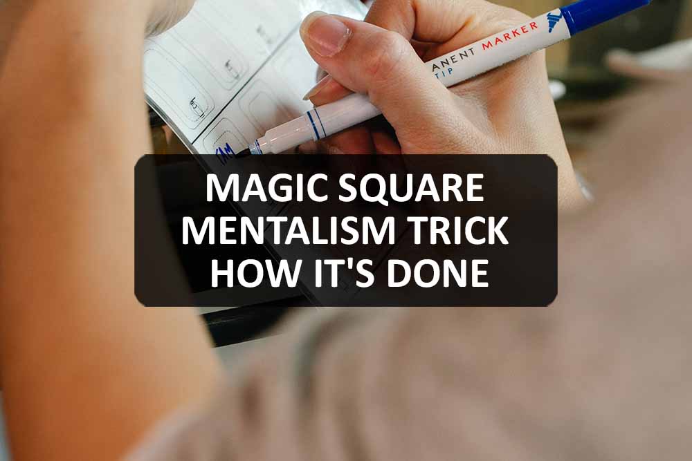 Magic Square Mentalism Trick – How It’s Done