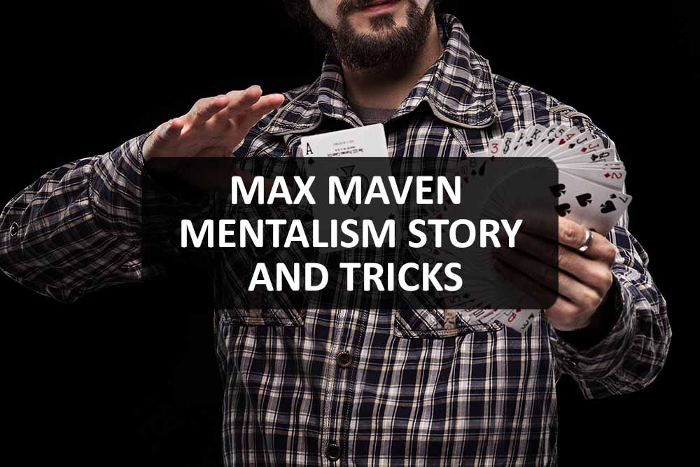 Max Maven - Mentalism Story and Tricks