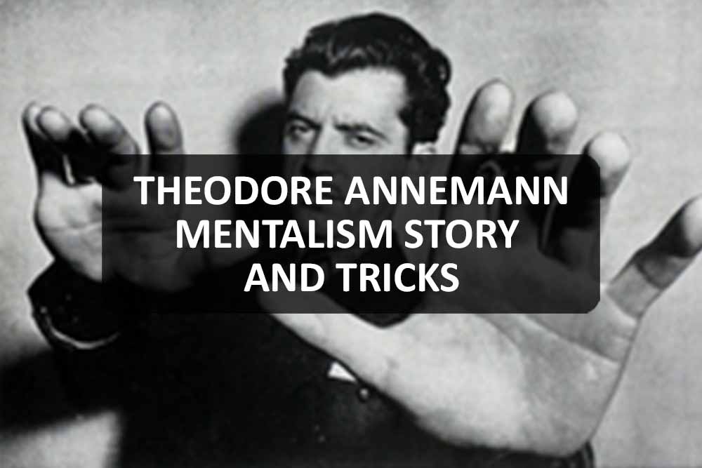 Theodore Annemann - Mentalism Story and Tricks