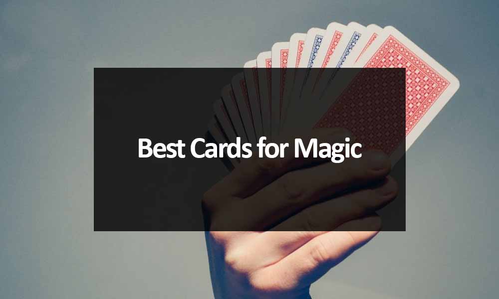The Best Cards for Magic