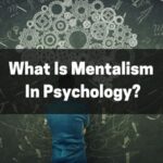 What Is Mentalism In Psychology