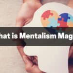 What is Mentalism Magic